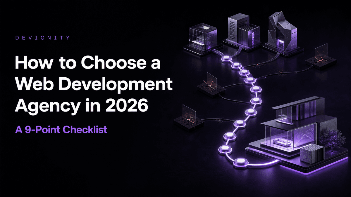 How to Choose a Web Development Agency in 2026: A 9-Point Checklist — agency evaluation and selection-path illustration